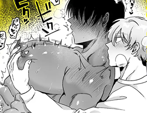 【雄っぱいマッチョ受けBL】エスカレート2～幼馴染とうっかり一線越えたらキスハメまでされてノンケに戻れなくなった話～